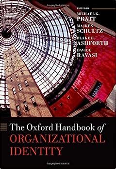 The oxford handbook of organizational identity. - La administracion de los sentimientos de la organizacion / the administration of the feelings of the organization.