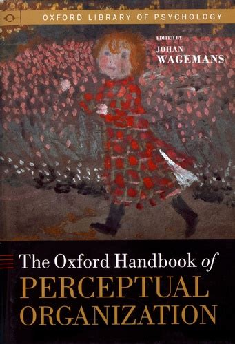 The oxford handbook of perceptual organization by johan wagemans. - Frauen in der türkei zwischen feminismus und reislamisierung.