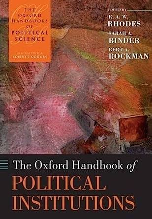 The oxford handbook of political institutions by r a w rhodes. - Neem je bed op en wandel.