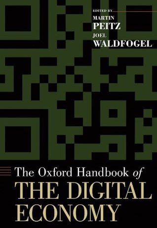 The oxford handbook of the digital economy by martin peitz. - Round lake ontario a bicyclists tour guide 2nd edition rev.