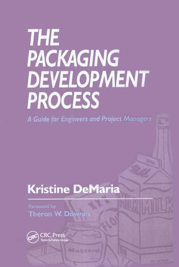 The packaging development process a guide for engineers and project. - El negro de paris (colección torre de papel).