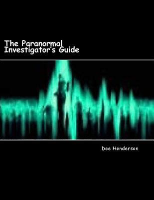 The paranormal investigators guide by dee henderson. - Downlaod 2008 nissan sentra owners manual.