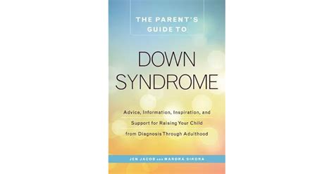 The parents guide to down syndrome advice information inspiration and support for raising your child from. - Ergebnisse der sinai-expedition 1927 der hebräischen universität, jerusalem.