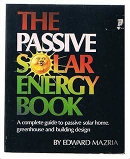 The passive solar energy book a complete guide to passive solar home greenhouse and building design. - Spectro ciros vision smart analyzer icp handbuch.