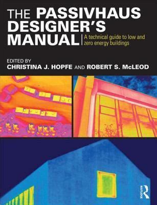The passivhaus designer s manual by christina j hopfe. - Initial management of head injury a comprehensive guide.
