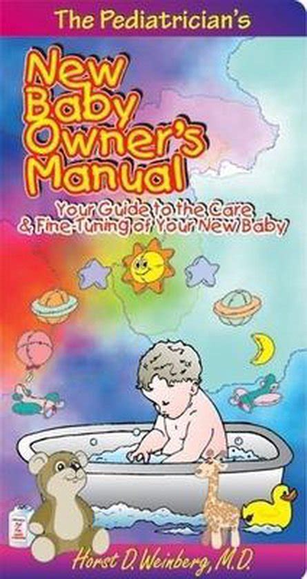The pediatricians new baby owners manual by horst d weinberg. - Arctic cat mud pro manuale di servizio.