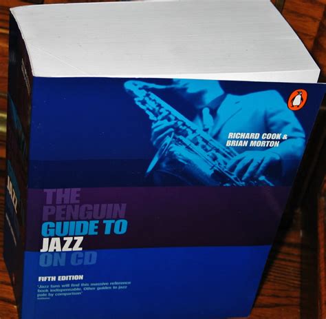 The penguin guide to jazz on compact disc by richard cook. - Au service de la culture française en acadie.