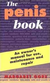 The penis book an owners manual for use maintenance and repair. - Guida di allenamento per bowflex xtreme se.