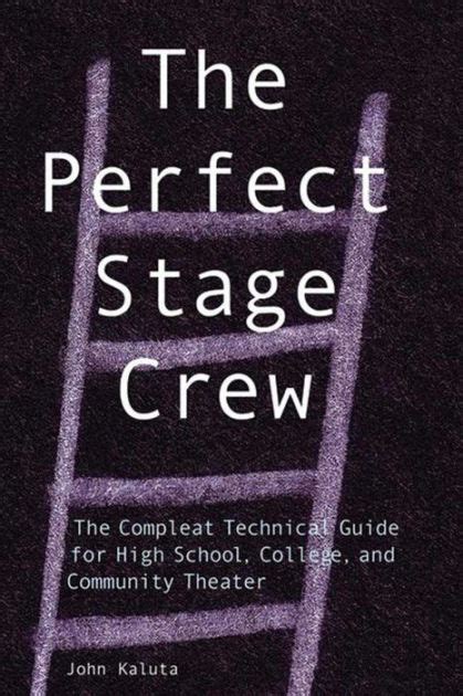 The perfect stage crew the compleat technical guide for high. - Approaches to media literacy a handbook a handbook.
