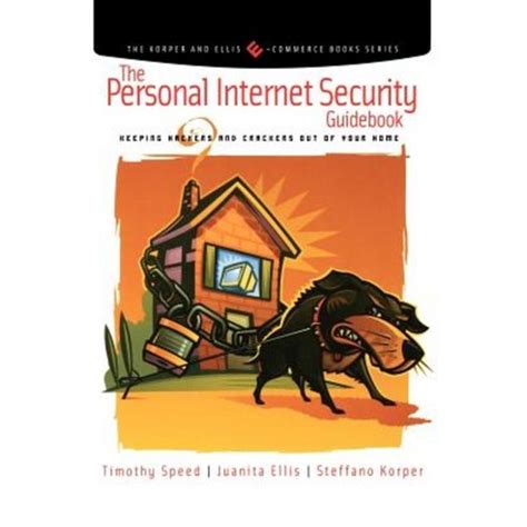 The personal internet security guidebook keeping hackers and crackers out of your home the korper and ellis. - Ferguson dealer shop manual 1948 1952.