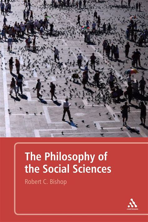 The philosophy of the social sciences by robert c bishop. - Manuale di riparazione di elna 7000.