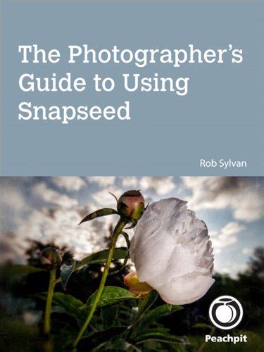 The photographers guide to using snapseed by rob sylvan. - Cartulaire et documents de l'abbaye de nonenque.