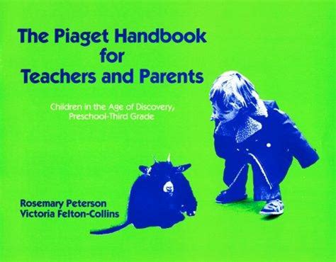The piaget handbook for teachers and parents by rosemary peterson. - Vivir en el espiritu / living in the spirit.