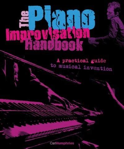 The piano improvisation handbook a practical guide to musical invention. - Textbook of regional anesthesia and acute pain management hadzic textbook.