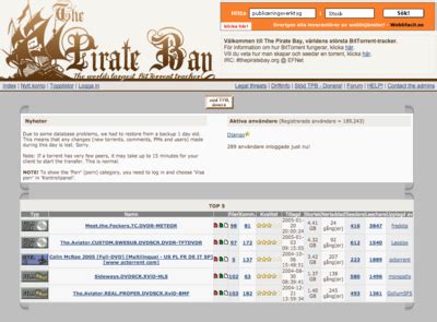 The Pirate Bay 係笪喺 瑞典 嘅快佬分享 網站 ，裏頭擺咗同 track 啲 BT 快佬（.torrent），話自己係「世界至大嘅 BT tracker 」 [1] ，The Pirate Bay 係至受歡迎網站 107 位 [2] 。. 個站靠賣 廣告 維生。. 2003年 11月由瑞士 反版權 組職 Piratbyrån （盜版社）搞出嚟， 2004年 10月 .... 