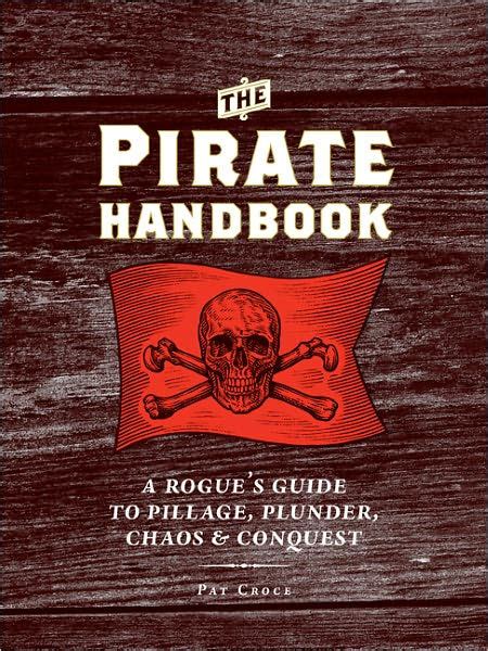 The pirate handbook a rogues guide to pillage plunder chaos and conquest. - 2015 scion xb pioneer navigation system manual.