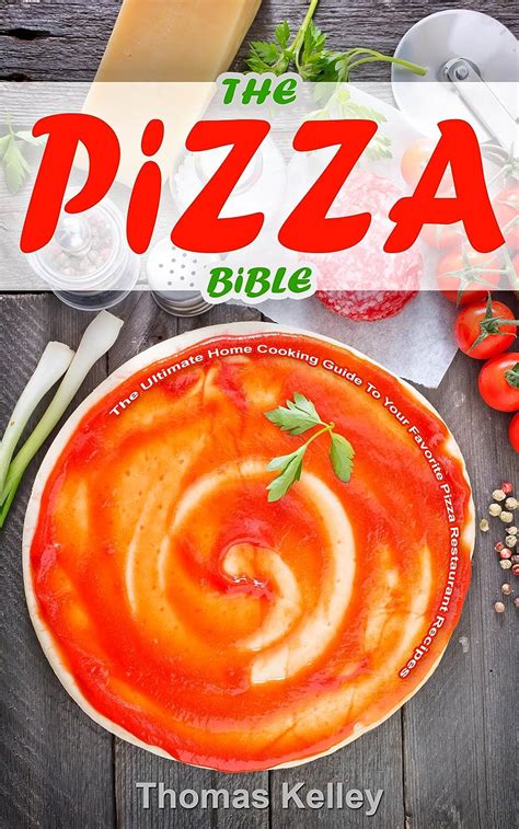 The pizza bible the ultimate home cooking guide to your favorite pizza restaurant recipes. - Study guide for tsi testing collin college.