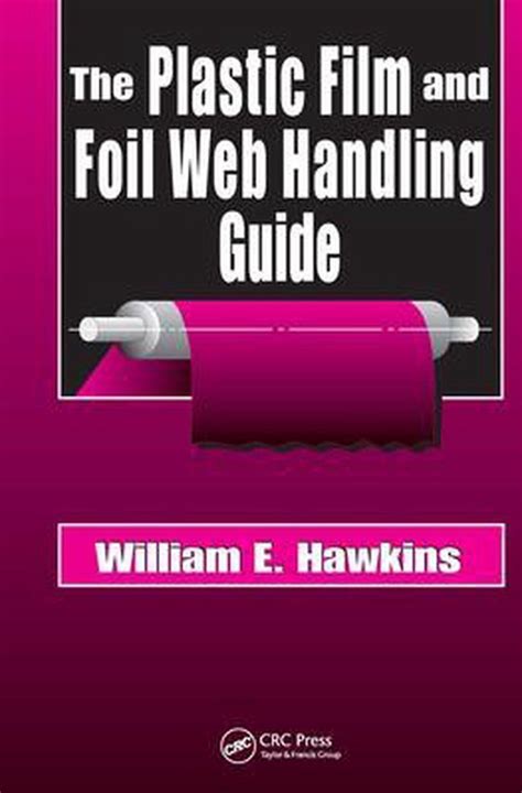 The plastic film and foil web handling guide. - Soy un pajaro/i am a bird.