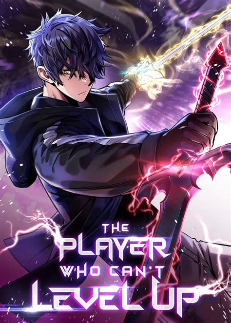 The player that cant level up. 6 days ago · Read The Player That Can't Level Up - Chapter 140 | ManhuaScan. Kim GiGyu awakened as a player at the age of 18. He thought his life was on the track to success, climbing 'the tower' and closing 'the gates'... But even after clearing the tutorial, he was level 1. He killed a goblin a day, and he was still level 1. 