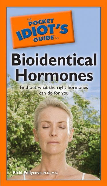 The pocket idiots guide to bioidentical hormones. - 2007 town and country gps manual.