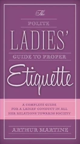 The polite ladies guide to proper etiquette a complete guide. - Manuale di istruzioni tornio unimat sl.