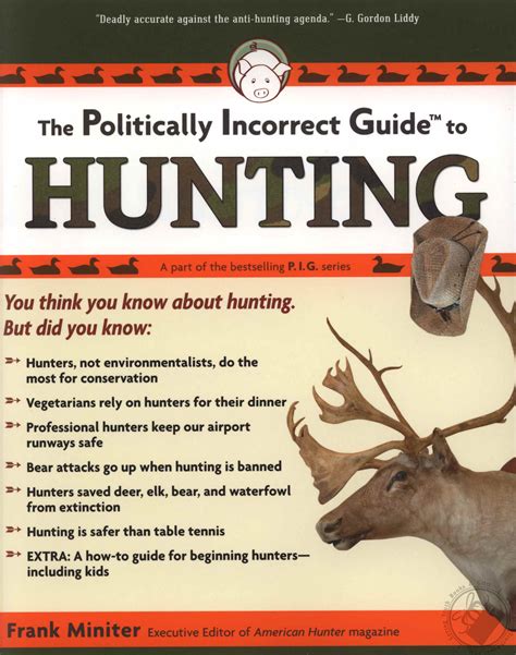 The politically incorrect guide to hunting by frank miniter. - Course strategy the good golf guide.