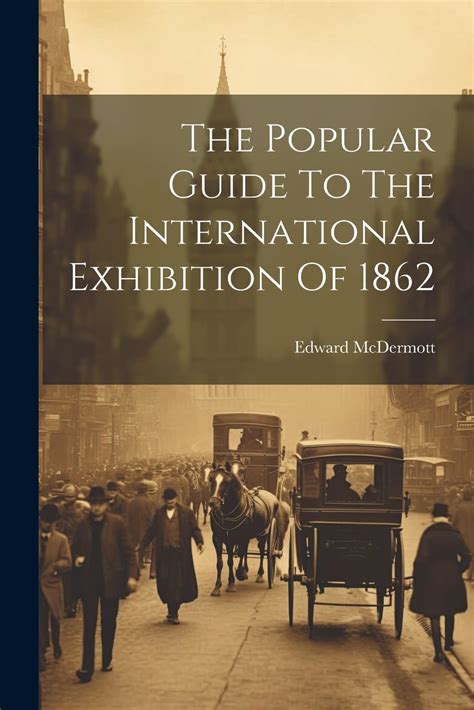 The popular guide to the international exhibition of 1862 by edward mcdermott. - Writers guide to good style teach yourself.