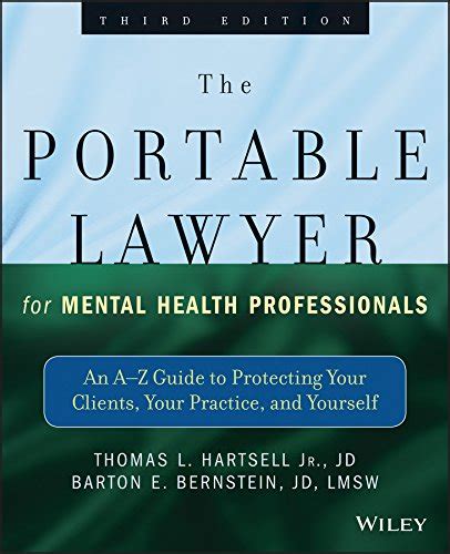 The portable lawyer for mental health professionals an a z guide to protecting your clients your practice and yourself. - Management on the mend the healthcare executive guide to system transformation.