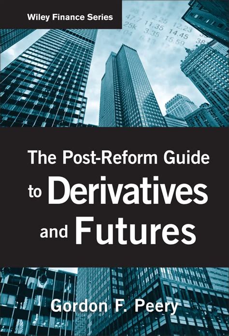 The post reform guide to derivatives and futures by gordon f peery. - Manuali per unità da tetto york 3 ton.