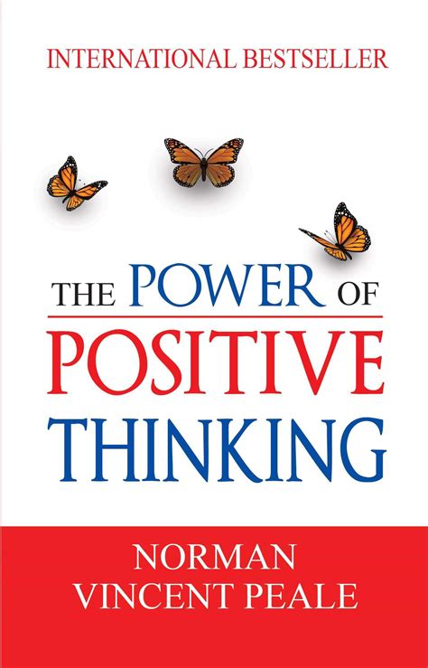 The power of positive thinking norman vincent peale. Born in the Ohio hamlet of Bowersville on May 31, 1898, Norman Vincent Peale was the son of a physician turned Methodist minister. He grew up to become the author of 46 books, including the inspirational best seller of all time, Tbe Power of Positive Thinking. 