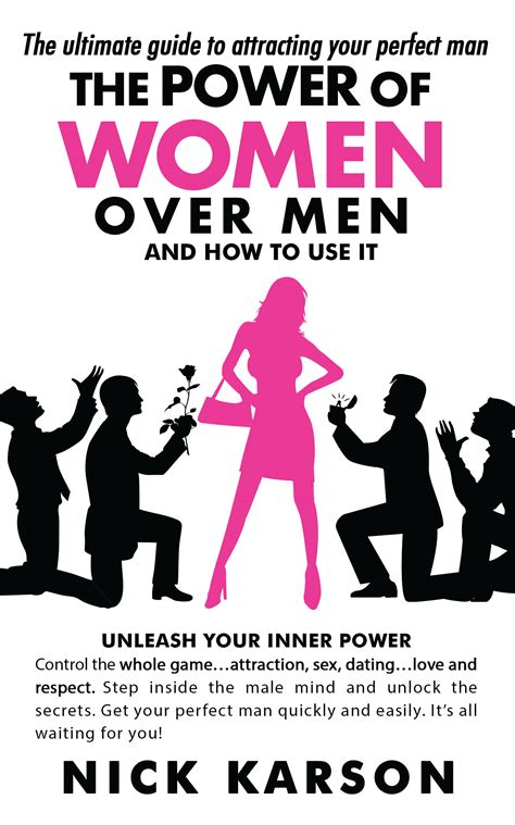 The power of women over men and how to use it the ultimate guide to attracting your perfect man. - Springer handbook of computational intelligence by janusz kacprzyk.