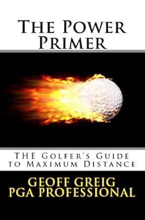 The power primer the golfers guide to maximum distance evoswing golf instruction series book 3. - The distance learning technology resource guide by carla lane.