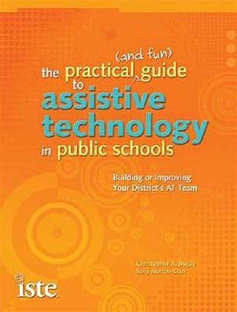 The practical and fun guide to assistive technology in public schools building or improving your district s at team. - Domador de burros e outros contos.