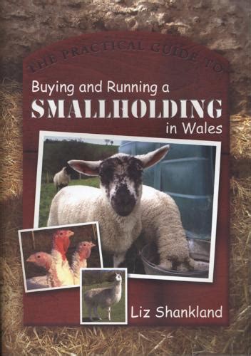 The practical guide to buying and running a smallholding in wales. - Manuale di servizio sony ccd tr75e handycam.