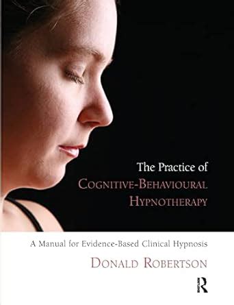 The practice of cognitivebehavioural hypnotherapy a manual for evidencebased clinical hypnosis. - Ktm sxf 250 repair manual 2013.