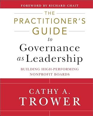 The practitioners guide to governance as leadership by cathy a trower. - Solutions manual for use with macroeconomics 6th edition.