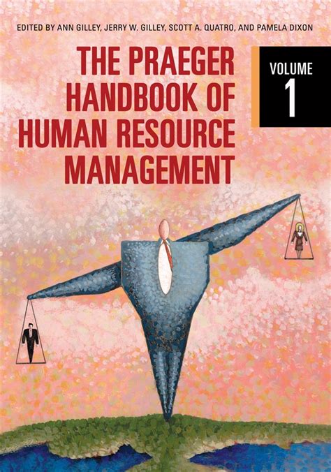 The praeger handbook of human resource management by ann gilley. - Experimentación-validación de técnicas orgánicas en las empresas asociativas y autogestionarias de unapa.