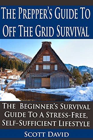 The preppers guide to off the grid survival by scott david. - Harley davidsonr 2005 softailr service manual 99482 05.