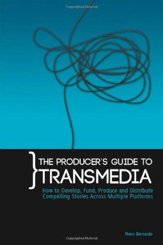 The producer s guide to transmedia how to develop fund. - Soldiers manual skill levels 3 4 and trainers guide by united states department of the army.