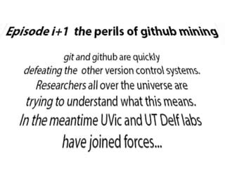 The promises and perils of mining GitHub - Microsoft Research