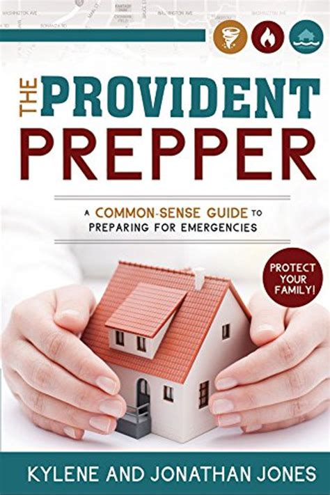 The provident prepper a common sense guide to preparing for emergencies. - Die ultimative anleitung zur gesichts-yoga-methode nehmen fiv.