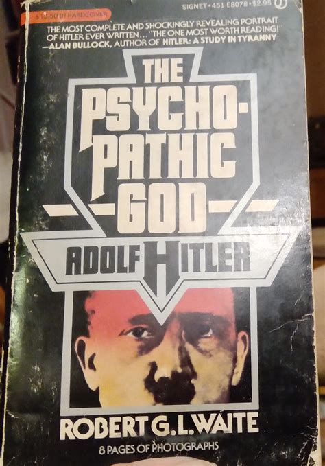 The psychopathic god : Robert G. L. Waite : Free …