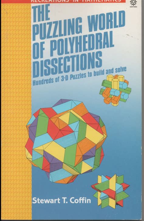 The puzzling world of polyhedral dissections recreations in mathematics. - Viaje nada secreto al país de los misterios.