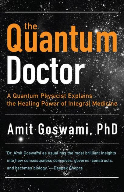 The quantum doctor a physicists guide to health and healing amit goswami. - Interview a quick guide to winning the job interviews.