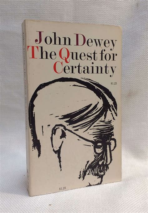 The quest for certainty (1960 edition) Open Library