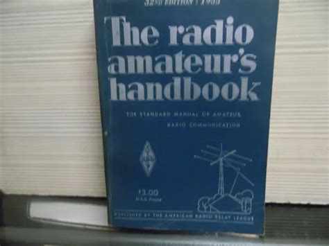 The radio amateurs handbook 32nd edition. - Die jungs anleitung zu jungs videos.