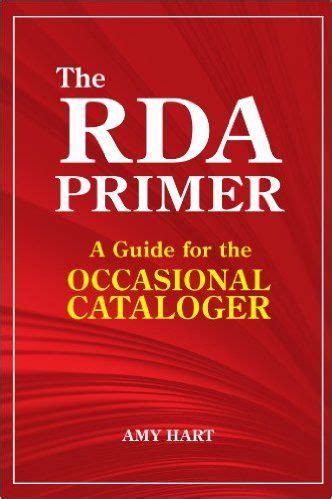 The rda primer a guide for the occasional cataloger. - Biblia de jerusalen 4a edicion manual totalmente revisada modelo 1.