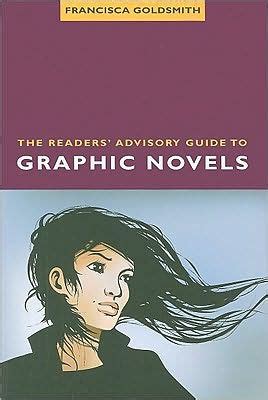 The readers advisory guide to graphic novels by francisca goldsmith. - Rover 75 service and repair manual cd.