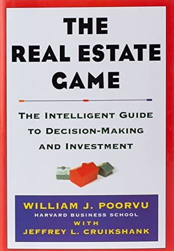 The real estate game intelligent guide to decisionmaking and investment william j poorvu. - Sears owners manual four cycle mini tiller.