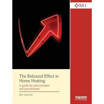 The rebound effect in home heating a guide for policymakers and practitioners building research and information. - Melo antunes: tempo de ser firme..